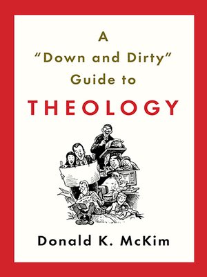cover image of A Down and Dirty Guide to Theology
